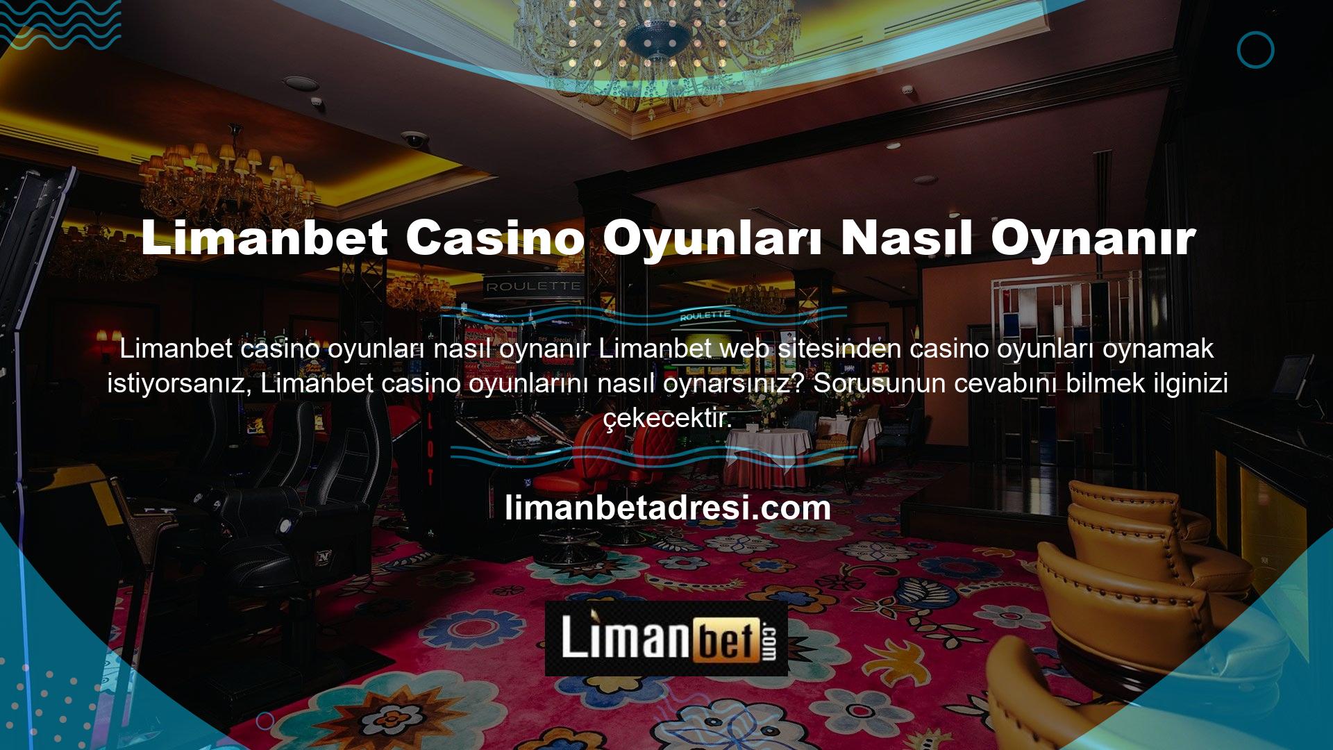 Limanbet web sitesinden casino oyunları oynamak isteyen kişilerin öncelikle siteye kayıt olması gerekmektedir