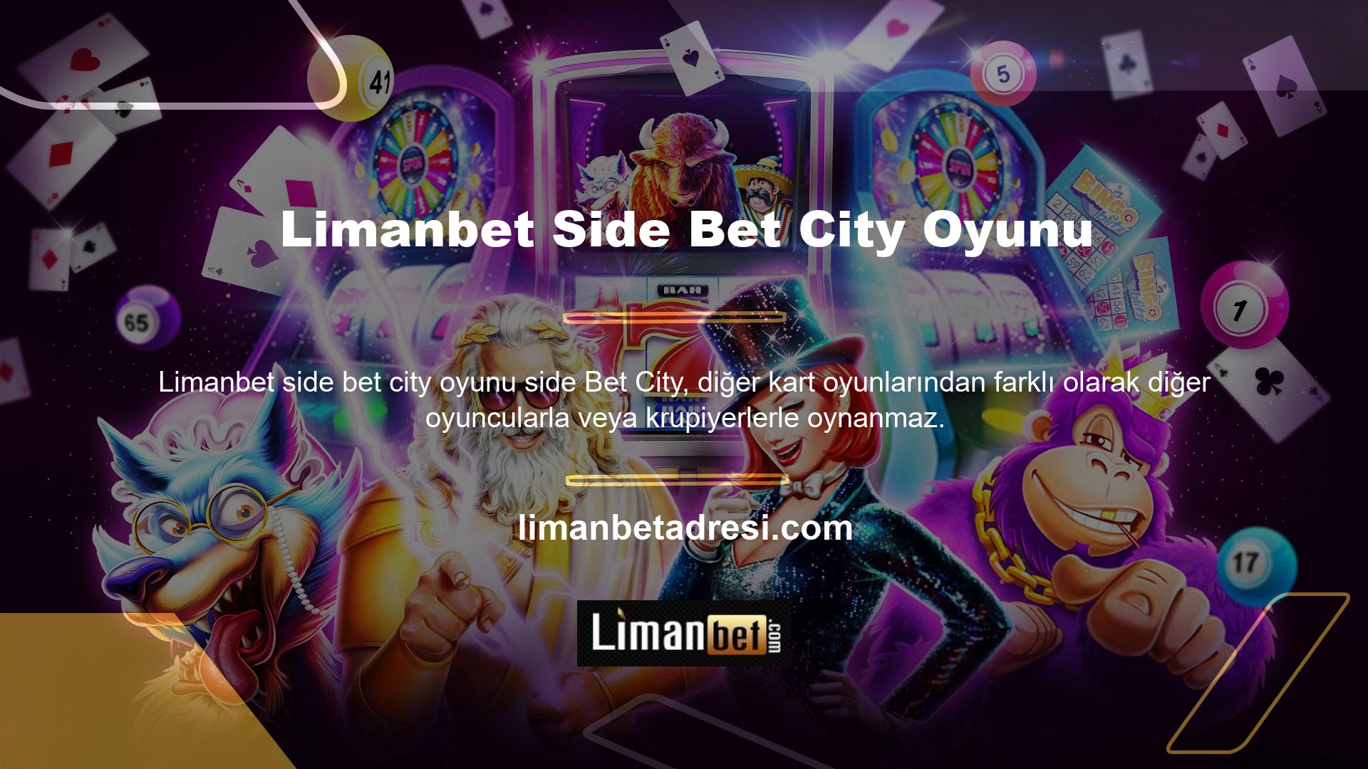 Side Betting City, başka birine karşı değil, ödeme tablosuna karşı oynanan bir oyundur
